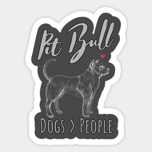 Pit Bull - Dogs > People Sticker